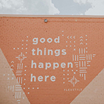 GOOD THINGS HAPPEN HERE by Grace Dille